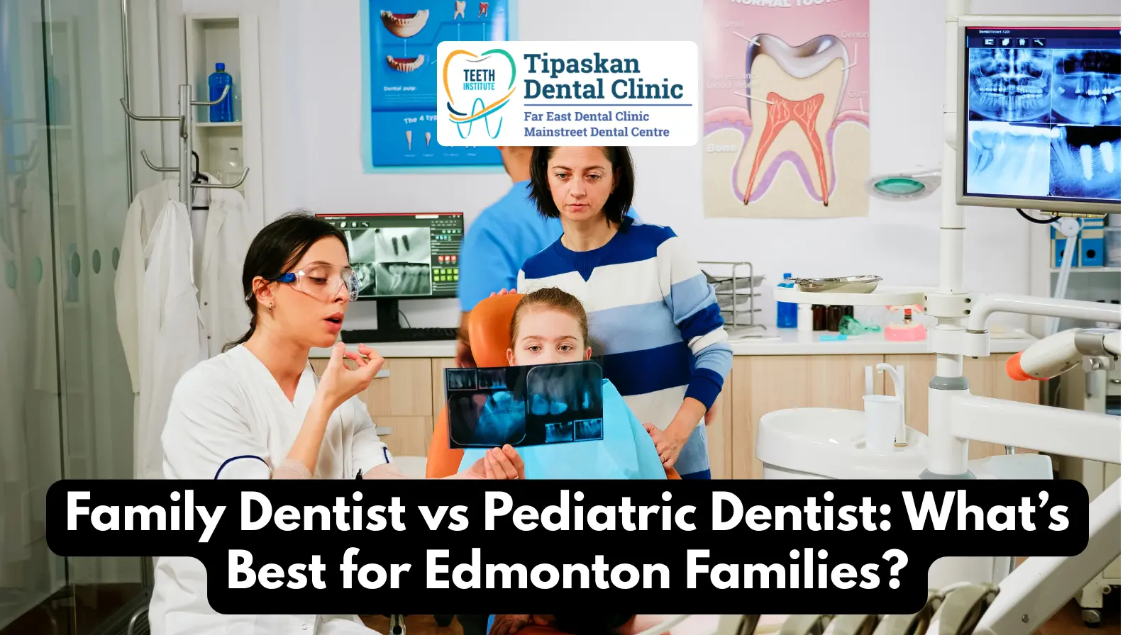 Family Dentist vs Pediatric Dentist What’s Best for Edmonton Families